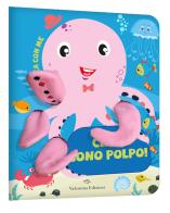 Ciao, sono Polpo! Gioca con me. Libro pupazzo. Ediz. a colori edito da Valentina Edizioni