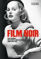 Film noir. Plus Taschen's top 50 pick of noir classics from 1940-1960. Ediz. illustrata edito da Taschen