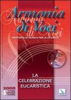 Armonia di voci (2008). Con CD Audio vol.4 edito da Editrice Elledici
