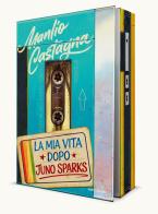 La mia vita dopo Juno Sparks di Manlio Castagna edito da Mondadori