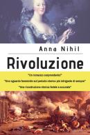 Rivoluzione di Anna Nihil edito da Youcanprint