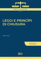 Leggi e princìpi di chiusura di Vittorio Italia edito da Key Editore