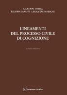 Lineamenti del processo civile di cognizione di Giuseppe Tarzia, Filippo Danovi, Laura Salvaneschi edito da Giuffrè