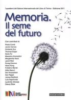 Memoria. Il seme del futuro edito da Instar Libri
