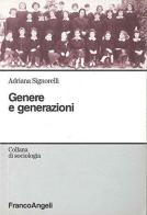 Genere e generazioni di Adriana Signorelli edito da Franco Angeli