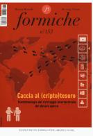 Formiche (2019). Con Libro in brossura: La rivoluzione dietro l'angolo vol.153 edito da Rubbettino