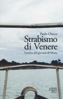 Strabismo di Venere. L'ombra del giovane di Mozia di Paolo Chicco edito da Fausto Lupetti Editore