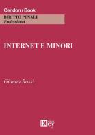 Internet e minori di Gianna Rossi edito da Key Editore
