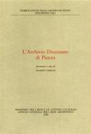 L' archivio diocesano di Pienza. Inventario edito da Ministero Beni Att. Culturali