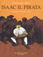 Isaac il pirata. L'integrale vol.1 di Christophe Blain edito da Coconino Press