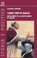 I diari tinti di giallo. Chi ha fermato la santificazione di Pacelli? di Salvatore Cosentino edito da Bonanno