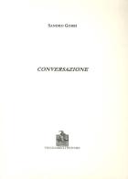 Conversazione di Sandro Gobbi edito da Vecchiarelli