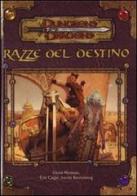 Dungeons & Dragons. Razze del destino di David Noonan, Eric Cagle, Aaron Rosenberg edito da Twenty Five Edition