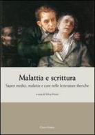 Malattia e scrittura. Saperi medici, malattie e cure nelle letterature iberiche edito da Cierre Grafica