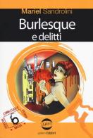 Burlesque e delitti di Mariel Sandrolini edito da Golem Edizioni