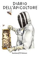 Diario dell'apicoltore edito da Buckfast