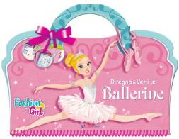 Disegna e vesti le ballerine. Fashion girl. Ediz. a spirale di Lili Chantilly edito da Crealibri