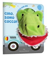 Ciao, sono Cocco! Gioca con me. Libro pupazzo. Ediz. a colori edito da Valentina Edizioni
