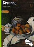 Cézanne. Ediz. illustrata di Marisa Vescovo edito da Giunti Editore