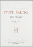 Studi baltici vol.3 edito da Olschki