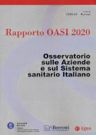 Rapporto Oasi 2020. Osservatorio sulle aziende e sul sistema sanitario italiano edito da EGEA