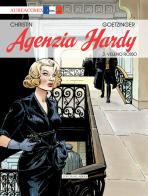 Agenzia Hardy vol.3 di Pierre Christin edito da Aurea Books and Comix