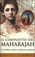 Il complotto del maharajah di Christy Campbell edito da Piemme