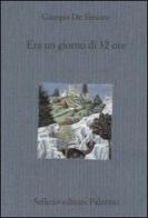 Era un giorno di 32 ore di Giorgio De Simone edito da Sellerio Editore Palermo