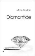 Diamantide di Marie Martain edito da Caosfera