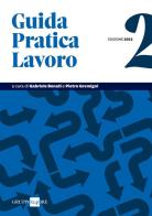 Guida pratica lavoro 2022 vol.2 edito da Il Sole 24 Ore