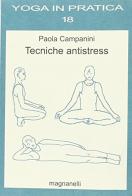 Tecniche antistress di Paola Campanini edito da Magnanelli