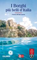I borghi più belli d'Italia. Il fascino dell'Italia nascosta 2022-2023 di Claudio Bacilieri edito da Società Editrice Romana