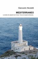 Mediterraneo di Giancarlo Nicoletti edito da ilmiolibro self publishing