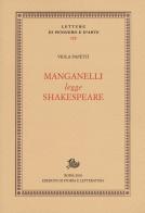 Manganelli legge Shakespeare di Viola Papetti edito da Storia e Letteratura