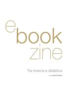 E-Bookzine. Tra ricerca e didattica edito da Acocella Alfonso