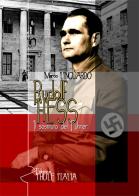 Rudolf Hess. Il sostituto del Führer di Marco Linguardo edito da Thule Italia