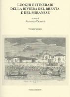 Luoghi e itinerari della riviera del Brenta e del Miranese vol.5 edito da Panda Edizioni