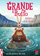Grande & Buffo. Perfetto è un difetto. Ediz. a colori vol. 6 di Julian Gough edito da Gallucci Bros