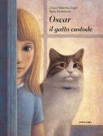 Oscar il gatto custode di Chiara Valentina Segré edito da Camelozampa