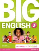 Big english. Student's book. Per la Scuola elementare. Con e-book. Con espansione online vol.2 edito da Pearson Longman