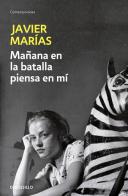 Manana en la batalla piensa en mi di Javier Marías edito da De Borsillo