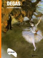 Degas. Ediz. illustrata di Alessandra Borgogelli edito da Giunti Editore