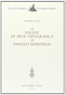Le pagine di arte tipografica di Angelo Marinelli di Massimo Gatta edito da Olschki