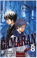 Gamaran vol.8 di Yosuke Nakamaru edito da Star Comics