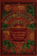 Le avventure del capitano Hatteras di Jules Verne edito da Ugo Mursia Editore
