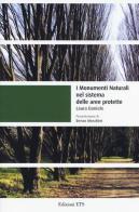 I monumenti naturali nel sistema delle aree protette di Laura Daniele edito da Edizioni ETS