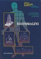 Bioimmagini. Con CD-ROM di Giuseppe Coppini, Stefano Diciotti, Guido Valli edito da Pàtron