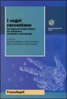 I segni raccontano. La lingua dei segni italiana tra esperienze, strumenti e metodologie edito da Franco Angeli
