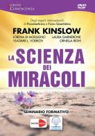 La scienza dei miracoli. DVD di Frank Kinslow edito da Macrovideo