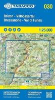 Bressanone - Val di Funes-Brixen - Villnössertal. Carta topografica in scala 1:25.000, antistrappo, impermeabile, fotodegradabile. Ediz. multilingue edito da Tabacco
